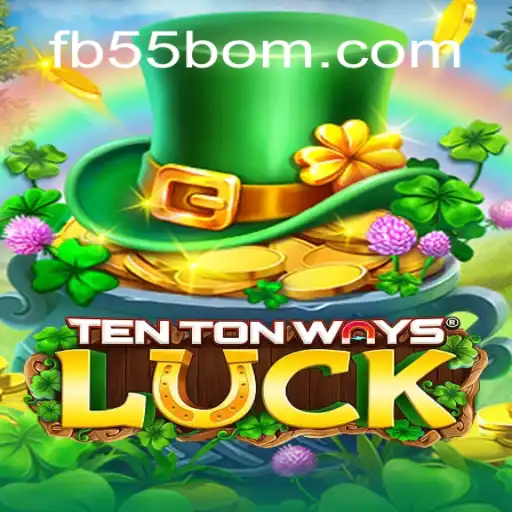 Explore the Thrills of TenTonWaysLuck at 55BOM.com Online Cassino Brasil #1