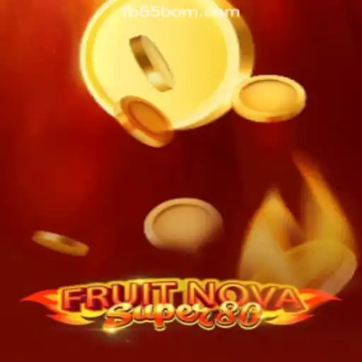 Experience the Thrill of FruitNovaSuper80 at 55BOM.com Online Cassino Brasil #1